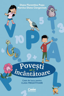 Povesti incantatoare. Caiet de lucru pentru clasa pregatitoare. Vol.2