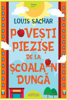 Povesti piezise de la scoala-n dunga