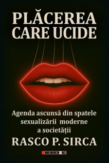Placerea care ucide