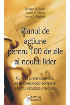 Planul De Aciune Pentru 100 De Zile Al Noului Lider