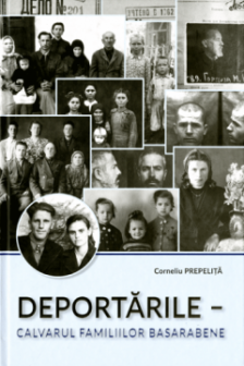 Prepelita Corneliu. Deportarile &ndash; calvarul familiilor basarabene