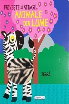 Priveste si atinge -  animale din lume