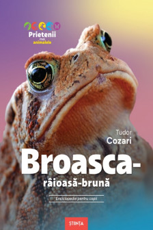 Prietenii mei animale. Broasca-raiosa-bruna