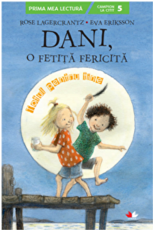 Prima mea lectura DANI O FETITA FERICITA Totul pentru tine