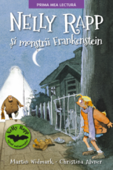 Prima mea lectura. Nelly Rapp si monstrii Frankenstein.