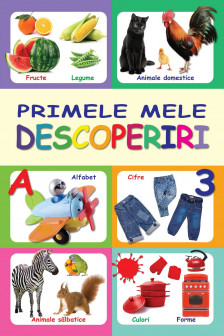 Primele mele descoperiri.