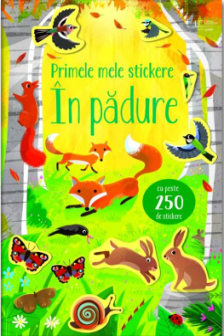 Primele mele stickere. In padure