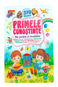 PRIMELE CUNOSTINTE