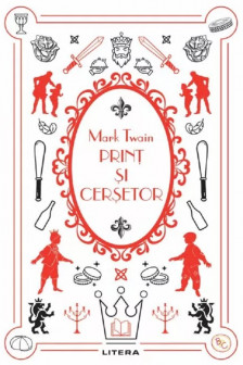 PRINT SI CERSETOR. Mark Twain. Biblioteca pentru copii