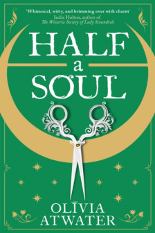 Regency Faerie Tales: Half a Soul (Book 1)