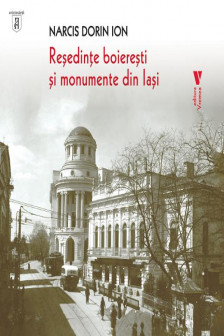 Resedinte boieresti si monumente din Iasi