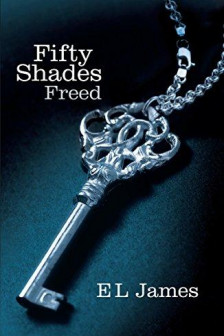 FIFTY SHADES 3 FREED. EL JAMES