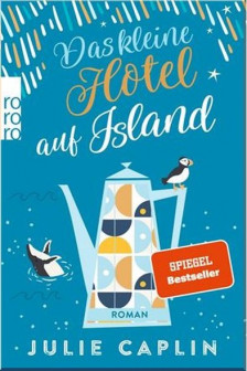 Romantic Escapes: Das kleine Hotel auf Island (Band 4)