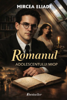 Romanul adoliscentului miop