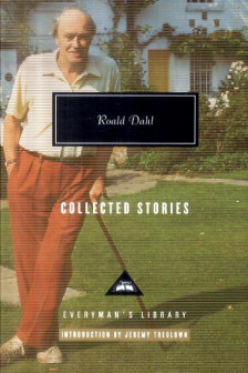 Roald Dahl: Collected Stories