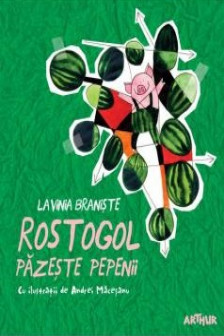 Rostogol pazeste pepenii