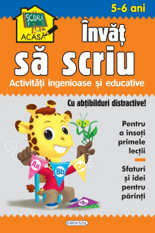 Scoala acasa -  Invat sa scriu 5-6 ani