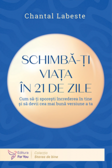 Schimba-ti viata in 21 de zile