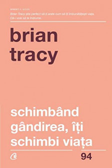 Schimband gandirea iti schimbi viata