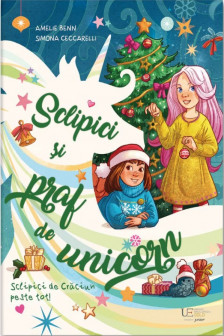 Sclipici si praf de unicorn. Sclipici de Craciun peste tot