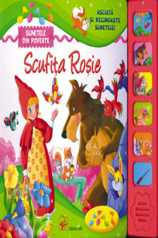 Scufita Rosie. Sunete din poveste
