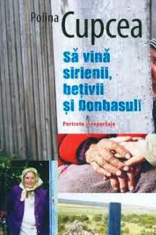 Sa vina sirienii. Betivii si Dombasul.