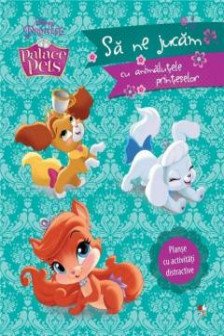 Sa ne jucam cu animalutele printeselor. Planse cu activitati distractive Disney