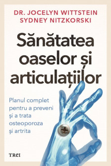 Sanatatea oaselor si articulatiile