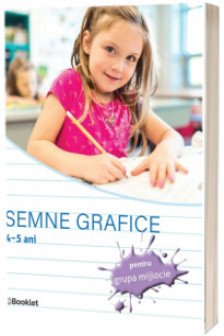 Semne grafice – caiet de lucru pentru grupa mijlocie