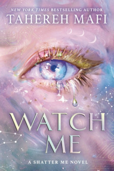 Shatter Me: The New Republic: Watch Me (Special Exclusive Edition)