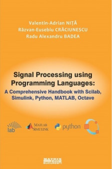 Signal Processing using Programming Languages: A Comprehensive Handbook with Scilab Simulink Python MATLAB Octave