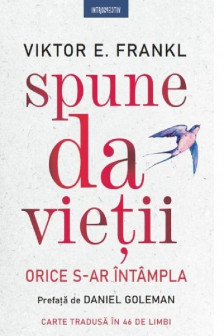 Spune da vietii. Orice s-ar intampla