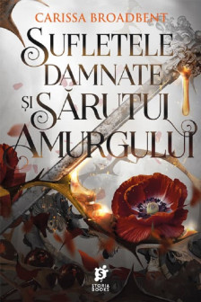 Sufletele Damnate Si Sarutul Amurgului
