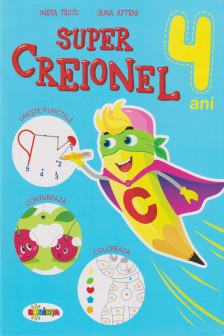 Super Creionel : 4 ani