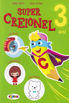 Super Creionel : 3 ani