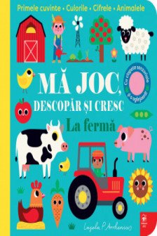 Ma joc descopar si cresc La ferma