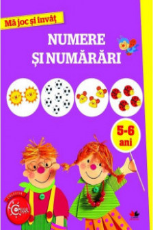 MA JOC SI INVAT. Numere si numarari. 5-6 ani