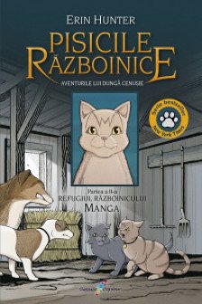 Manga Pisicile Razboinice.Vol.2  Aventurile lui Dunga Cenusie – Refugiul Razboinicului