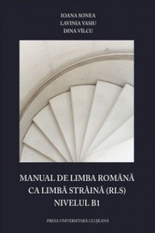 Manual de limba romana ca limba straina nivelul B1