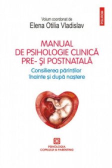 Manual de psihologie clinica pre- si postnatala