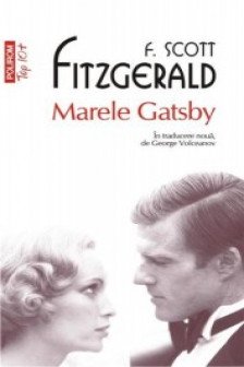 Marele Gatsby. Ed. 2013. Top 10. Scott Fitzgerald