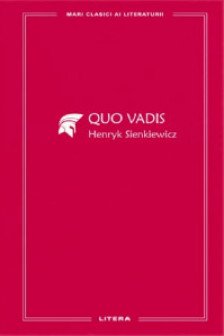 MARI CLASICI AI LITERATURII. QUO VADIS.