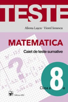 Matematica cl.8. Teste sumative