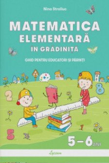 Matematica elementara in gradinita 5-6