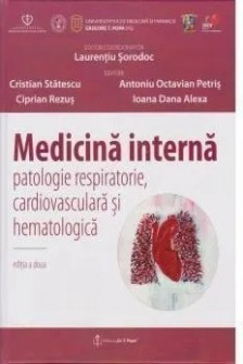 Medicina interna. Patologie respiratorie cardiovasculara si hematologica