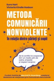 Metoda Comunicarii Nonviolente in relatia dintre parinti si copii