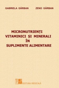 Micronutrienti vitaminici si minerali in suplimente alimentare