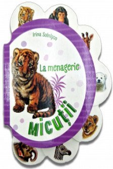 Micutii: La menagerie