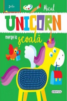 Micul unicorn merge la scoala