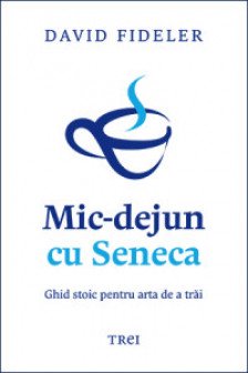 Mic dejun cu Seneca